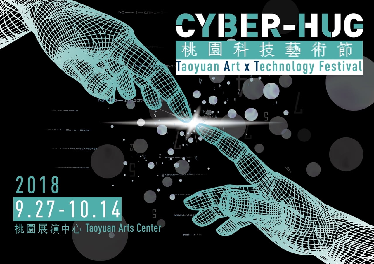 CyberHug-2018 Taoyuan Art & Technology Festival